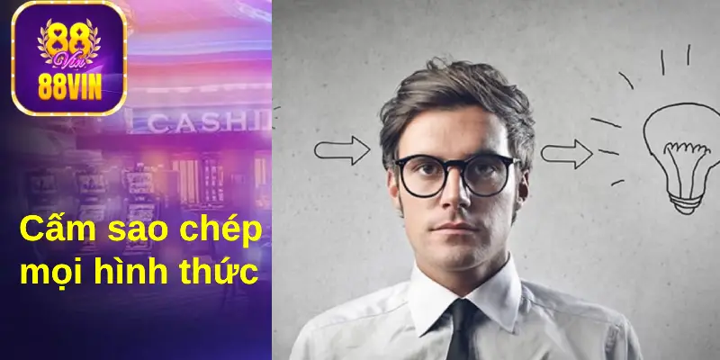 88Vin nghiêm cấm mọi hành vi về phân phối, sao chép dịch vụ, sản phẩm của mình 