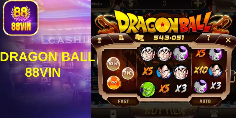 Dragon Ball 88Vin: Khám phá luật, chiến thuật chơi nổ hũ hay