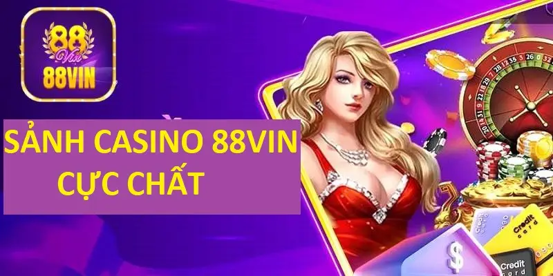 Sảnh casino 88Vin được người chơi đánh giá cao về mọi mặt